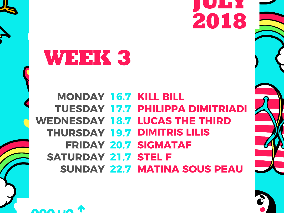 DJ sets - Ιούλιος, Εβδομάδα 3